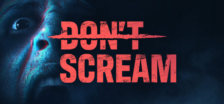 《DON'TSCREAM》steam页面上线真实系风格恐怖探索(《洞》这本书)