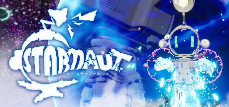 《STARNAUT》Steam抢先体验太空3D动作游戏