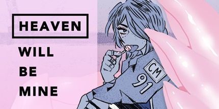 Heaven Will Be Mine