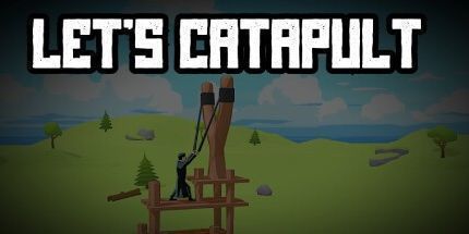 Let's Catapult