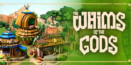 The Whims of the Gods